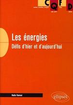 Les nergies - Dfis d'hier et d'aujourd'hui