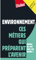 Environnement, ces mtiers qui prparent l'avenir - Mettez du vert dans vos tudes