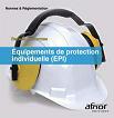 Equipement de protection individuelle (EPI), tous les EPI, de la tte au pied !