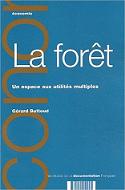 La fort, un espace aux utilits multiples