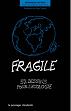 Fragile - 52 dessins pour l'cologie