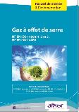 Gaz  effets de serre - NF EN ISO 14064-1, 2 et 3, NF EN ISO 14065