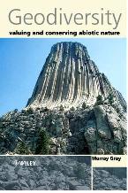 Geodiversity: Valuing and Conserving Abiotic Nature