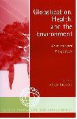 Globalization, Health, and the Environment