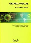 Grippe aviaire - La meilleure stratgie naturelle pour se protger du H5N1