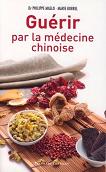 Gurir par la mdecine chinoise