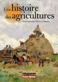 Une histoire des agricultures