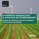 Installations classes pour la protection de lenvironnement - Recueil de Normes