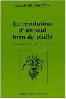 La rvolution d'un seul brin de paille