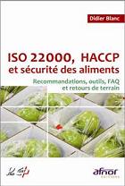 ISO 22000, HACCP et scurit des aliments