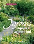 Jardins cologiques d'aujourd'hui