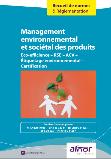 Management environnemental et socital des produits - co-efficience - RSE - ACV - tiquetage environnemental - Certification