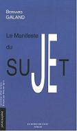 Le manifeste du sujet
