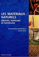Les matriaux naturels : Dcorer, restaurer et construire