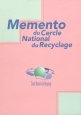 Le Mmento du Cercle National du Recyclage