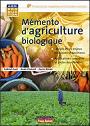 Mémento d’agriculture biologique - 3e édition