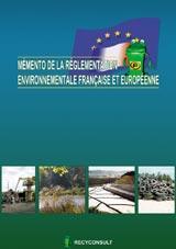 Mémento de la réglementation environnementale française et européenne