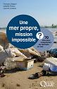 Une mer propre, mission impossible ?