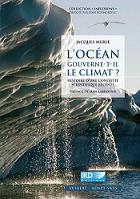 L'océan gouverne-t-il le climat ? Histoire d’une conquête scientifique récente