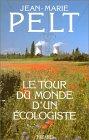 Le tour du monde d'un cologiste
