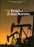 Pétrole et gaz naturel - Comprendre l'avenir