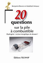 20 questions sur la pile  combustible : L'hydrogne vecteur nergtique de demain ?