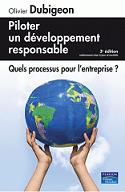 Piloter un dveloppement responsable : Quels processus pour l'entreprise ?