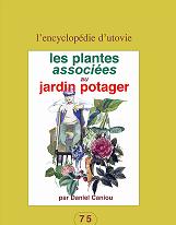 Les plantes associes au jardin potager