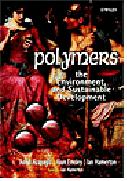 Polymers - the Environment and Sustainable Development
