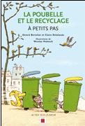 La Poubelle et le recyclage  petits pas