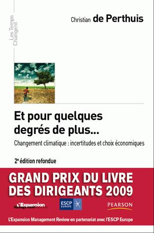 Et pour quelques degrs de plus Changement climatique : incertitudes et choix conomiques 