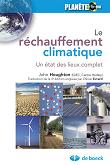Le rchauffement climatique - Un tat des lieux complet