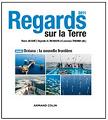 Regards sur la Terre 2011 - L'annuel du dveloppement durable