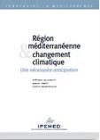 Rgion mditerranenne et changement climatique : une ncessaire anticipation