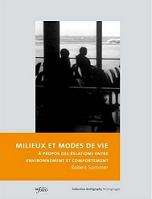 Milieux et modes de vie : A propos des relations entre environnement et comportement