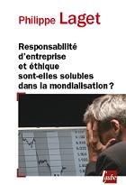 Responsabilit dentreprise et thique sont-elles solubles dans la mondialisation ?