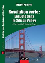 Rvolution verte : Enqute dans la Silicon Valley