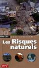 Les risques naturels : 30 mots clefs pour comprendre