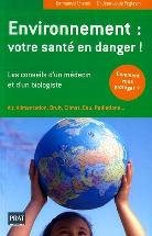 Environnement : votre sant en danger !
