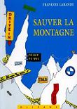 Sauver la montagne