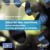 Scurit des machines - Normes fondamentales et normes gnriques de conception