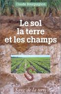 Le sol, la terre et les champs