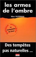 Les Armes de l'ombre : Des temptes pas naturelles