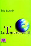 La Terre sur un fil