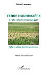Terre nourricire - Si elle venait  nous manquer