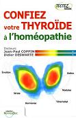 Confiez votre thyrode  l'homopathie