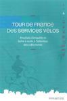 Tour de France des services vlos : Rsultats d'enqute et bote  outils  l'attention des collectivits