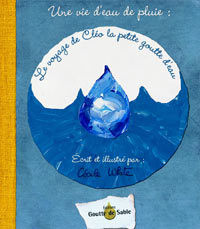 Le voyage de Clo la petite goutte d'eau